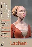 Der Blaue Reiter. Journal für Philosophie / Lachen Theweleit Klaus, Prutting Lenz, Horisch Jochen