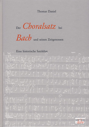 Der Choralsatz bei Bach und seinen Zeitgenossen Dohr