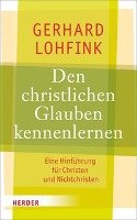 Der christliche Glaube erklärt in 50 Briefen Lohfink Gerhard