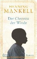 Der Chronist der Winde Mankell Henning