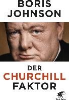 Der Churchill-Faktor Johnson Boris