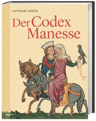 Der Codex Manesse WBG Academic
