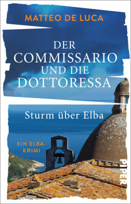 Der Commissario und die Dottoressa - Sturm über Elba Piper
