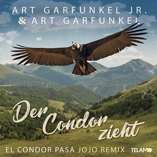 Der Condor zieht (El Condor Pasa) Art Garfunkel jr. & Art Garfunkel