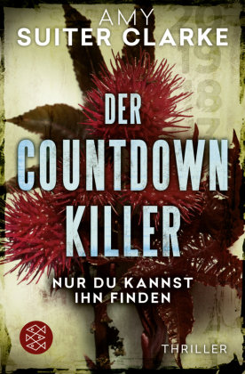 Der Countdown-Killer - Nur du kannst ihn finden Fischer Taschenbuch Verlag