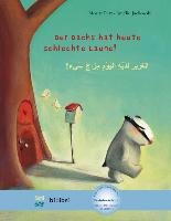 Der Dachs hat heute schlechte Laune! Kinderbuch Deutsch-Arabisch Petz Moritz, Jackowski Amelie