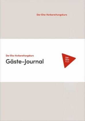 Der Ehe-Vorbereitungskurs - Gäste-Journal Gerth Medien
