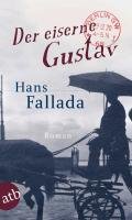 Der eiserne Gustav Fallada Hans