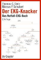 Der EKG-Knacker Dietz Thomas G., Schubert Marcus P.