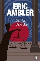 Der Fall Deltschev Ambler Eric