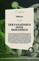 DER FANATISMUS ODER MOHAMMED Voltaire