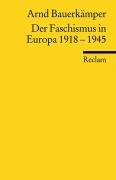 Der Faschismus in Europa 1918-1945 Bauerkamper Arnd