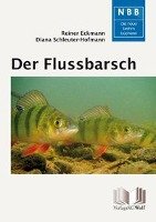 Der Flussbarsch - Perca fluviatilis Eckmann Reiner, Schleuter-Hofmann Diana