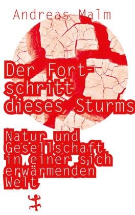 Der Fortschritt dieses Sturms Matthes & Seitz Berlin