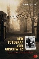 Der Fotograf von Auschwitz Engelmann Reiner