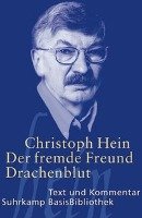Der fremde Freund / Drachenblut Hein Christoph