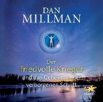 Der friedvolle Krieger und das Geheimnis der verborgenen Schrift Millman Dan