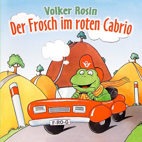 Der Frosch im roten Cabrio Volker Rosin