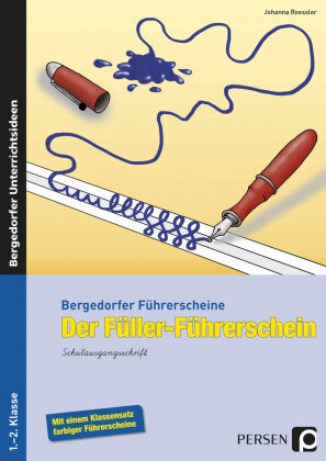 Der Füller-Führerschein. Schulausgangsschrift Persen Verlag I.D. Aap, Persen Verlag