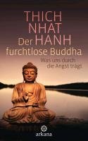 Der furchtlose Buddha Hanh Thich Nhat