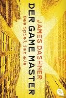 Der Game Master - Das Spiel ist aus Dashner James