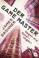 Der Game Master - Gegen die Spielregeln Dashner James