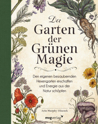 Der Garten der Grünen Magie mvg Verlag