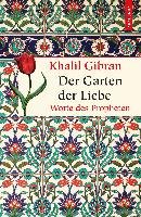 Der Garten der Liebe Gibran Khalil