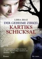 Der Geheime Zirkel 03.  Kartiks Schicksal Libba Bray