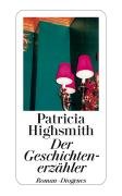 Der Geschichtenerzähler Highsmith Patricia