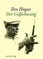 Der Golfschwung Hogan Ben, Wind Herbert Warren