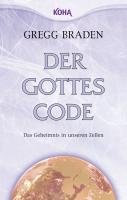 Der Gottes-Code Braden Gregg