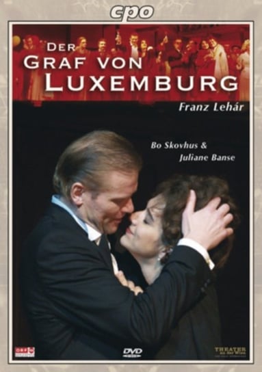 Der Graf Von Luxemburg: Theater an Der Wien (Eschwé) (brak polskiej wersji językowej) CPO