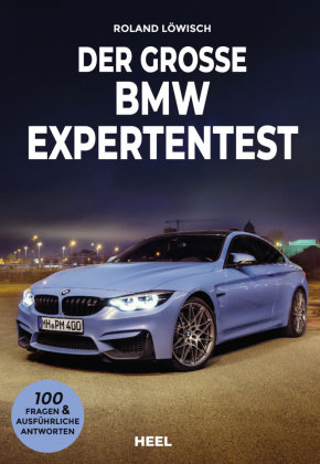 Der große BMW Expertentest Heel Verlag