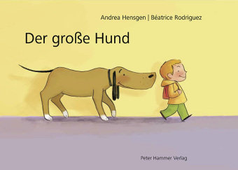 Der große Hund Hensgen Andrea