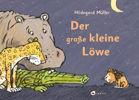 Der große kleine Löwe Muller Hildegard