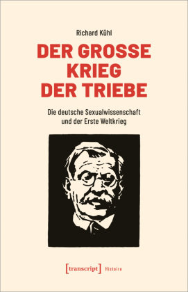 Der Große Krieg der Triebe transcript