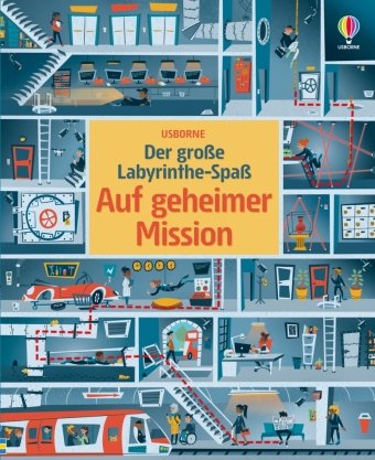 Der große Labyrinthe-Spaß: Auf geheimer Mission Usborne Verlag