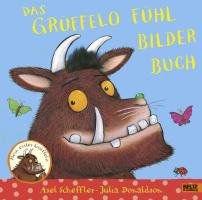 Der Grüffelo. Das Grüffelo Fühlbilderbuch Scheffler Axel, Donaldson Julia