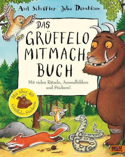 Der Grüffelo. Das Grüffelo-Mitmachbuch Scheffler Axel, Donaldson Julia
