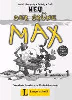 Der grüne Max 1 Neu - Arbeitsbuch 1 mit Audio-CD Krulak-Kempisty Elzbieta, Reitzig Lidia, Endt Ernst