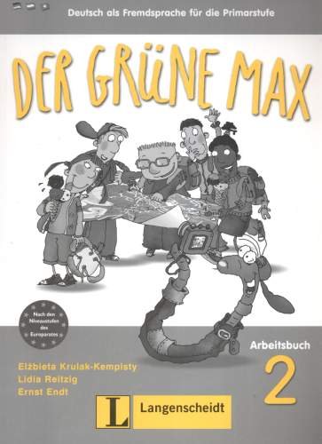 Der Gruene Max Arbeitsbuch 2 Krulak-Kempisty Elżbieta, Reitzig Lidia, Endt Ernst