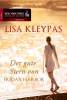 Der gute Stern von Friday Harbor Kleypas Lisa