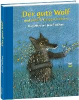 Der gute Wolf und andere Tiergeschichten Diverse