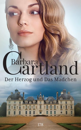 Der Herzog und Das Mädchen Cartland Barbara
