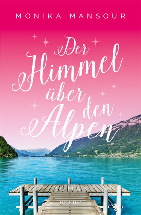 Der Himmel über den Alpen Emons Verlag