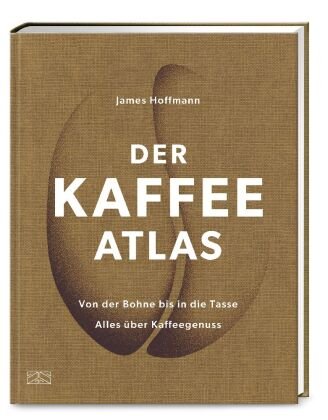 Der Kaffeeatlas ZS - Ein Verlag der Edel Verlagsgruppe