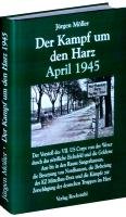 Der Kampf um den Harz April 1945 Moller Jurgen