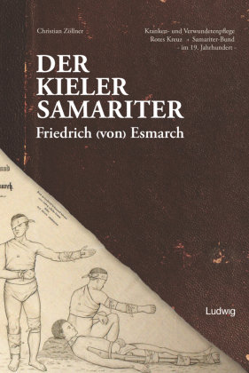 Der Kieler Samariter

Friedrich (von) Esmarch (1823-1908) Ludwig, Kiel