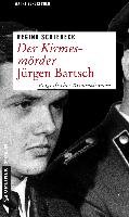 Der Kirmesmörder - Jürgen Bartsch Schleheck Regina